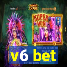 v6 bet